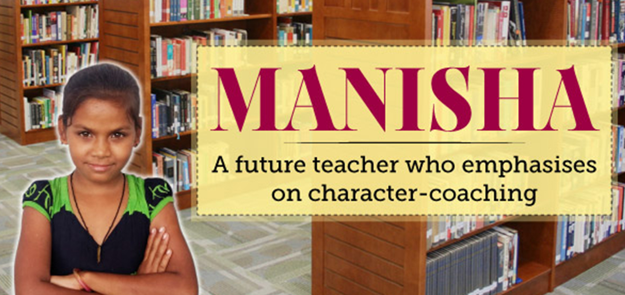 Manisha wants to shape up children's life with great values! 