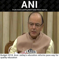 Budget 2018:Arun Jaitley's education reforms pave way for quality education